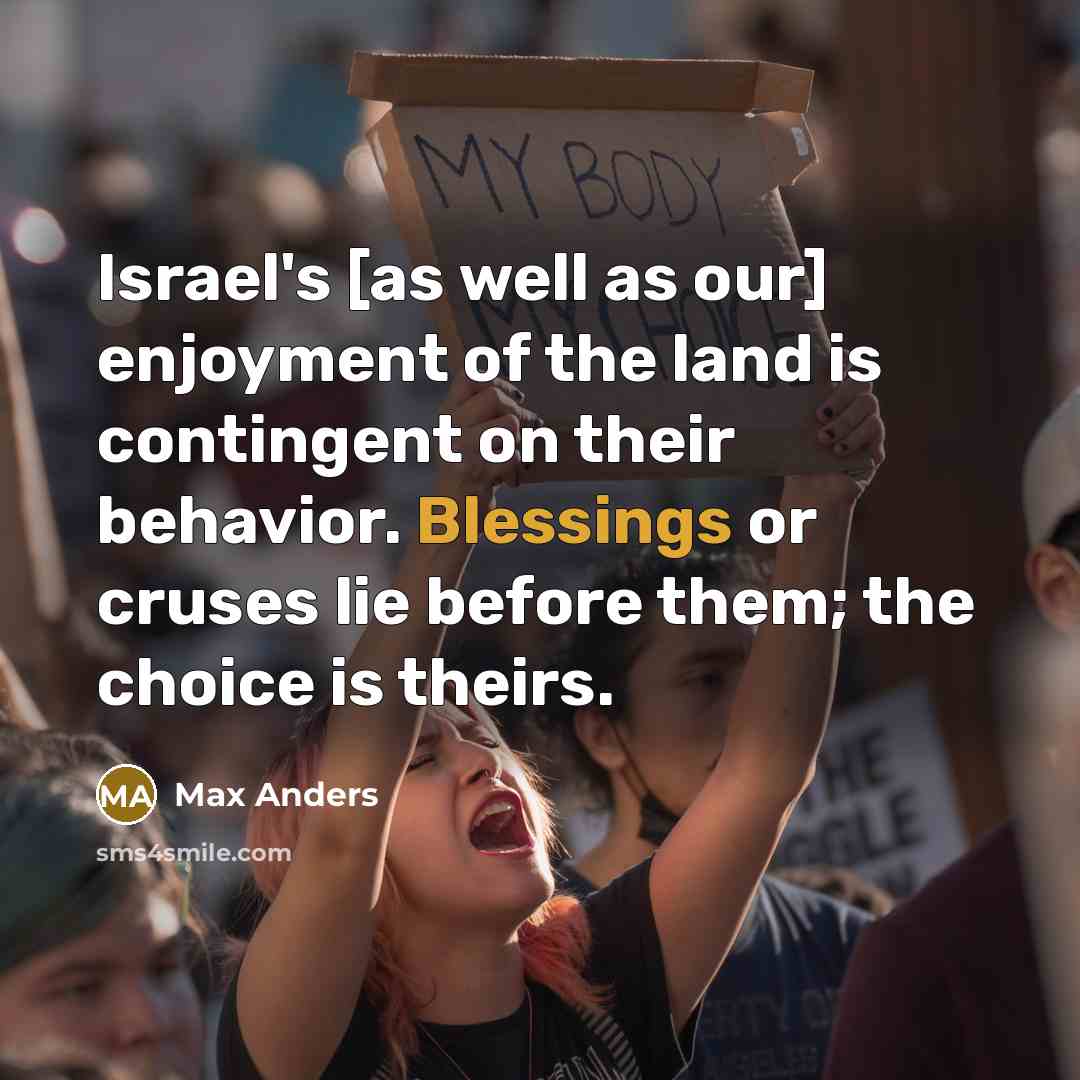 “Israel's [as well as our] enjoyment of the land is…” quote by Max Anders