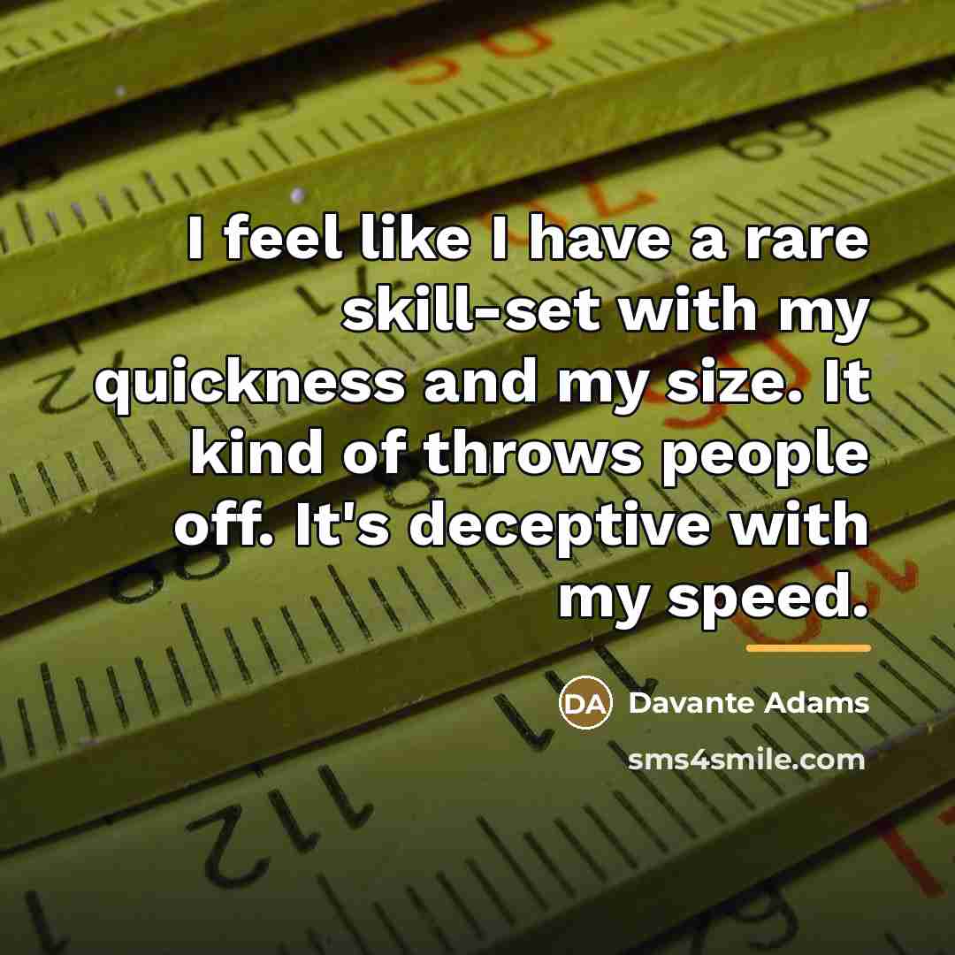 “I feel like I have a rare skill-set with my…” quote by Davante Adams