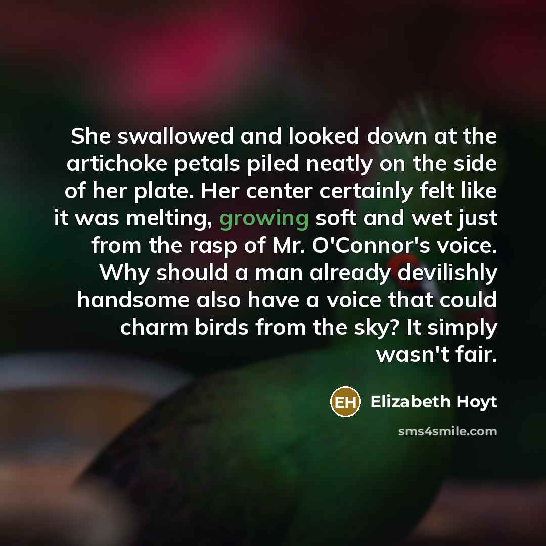 “She swallowed and looked down at the artichoke petals piled…” quote by Elizabeth Hoyt