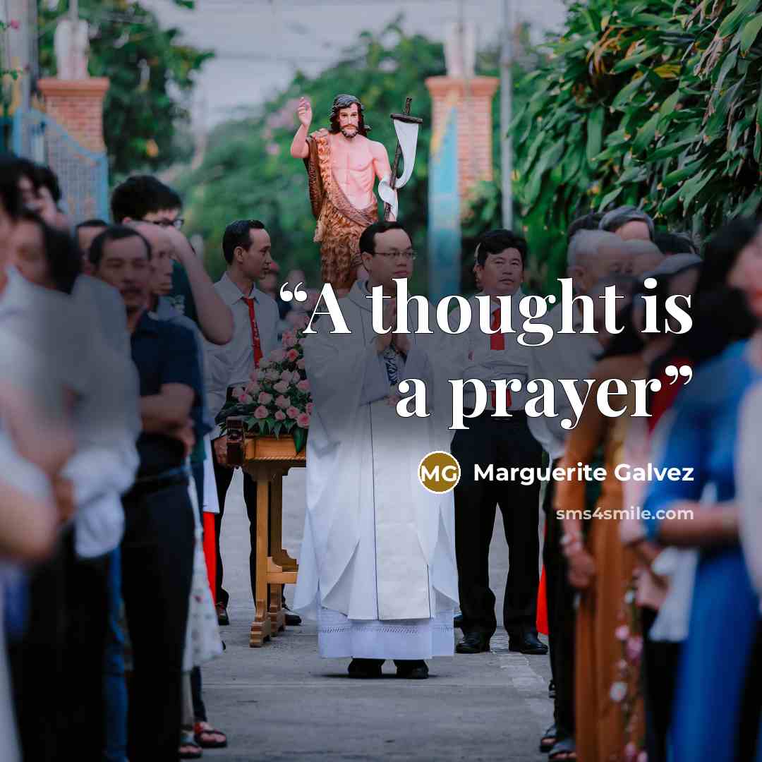 “A thought is a prayer” quote by Marguerite Galvez
