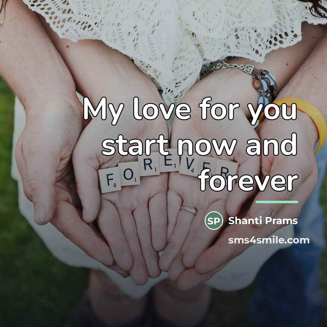 “My love for you start now and forever…” quote by Shanti Prams