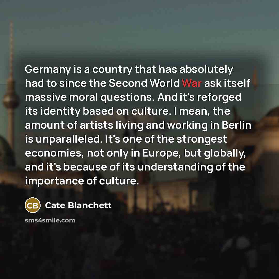 “Germany is a country that has absolutely had to since…” quote by Cate Blanchett