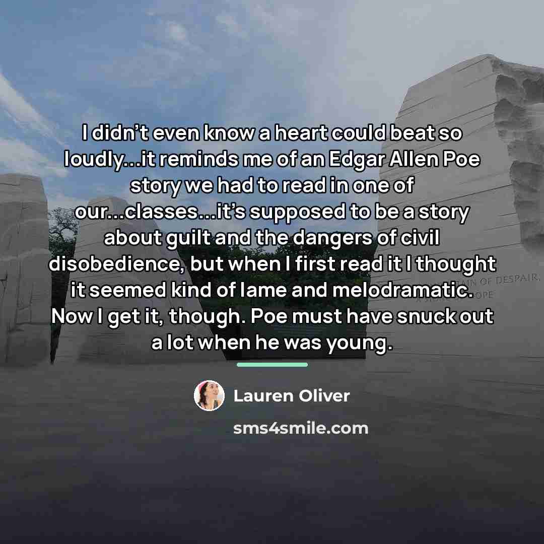 “I didn't even know a heart could beat so loudly...it…” quote by Lauren Oliver