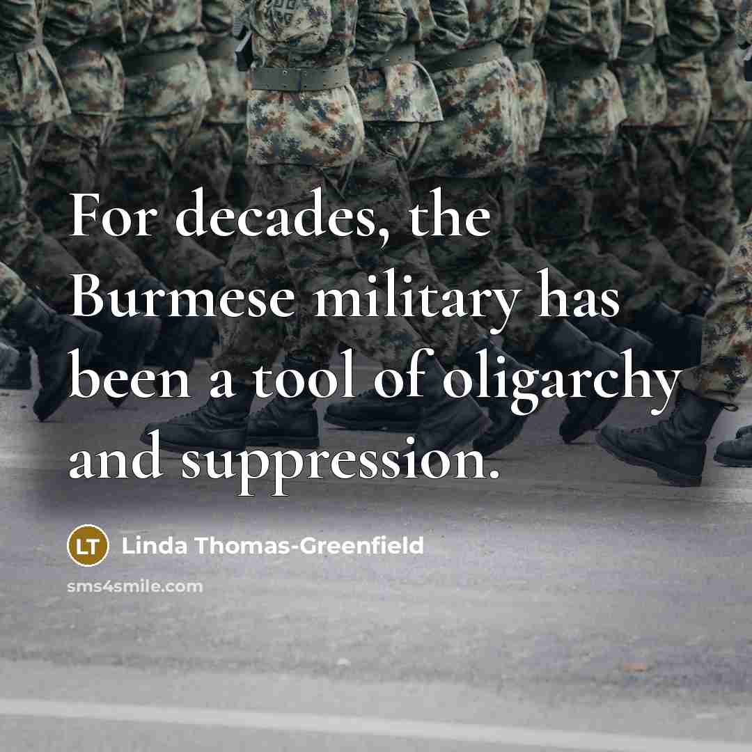 “For decades, the Burmese military has been a tool of…” quote by Linda Thomas-Greenfield