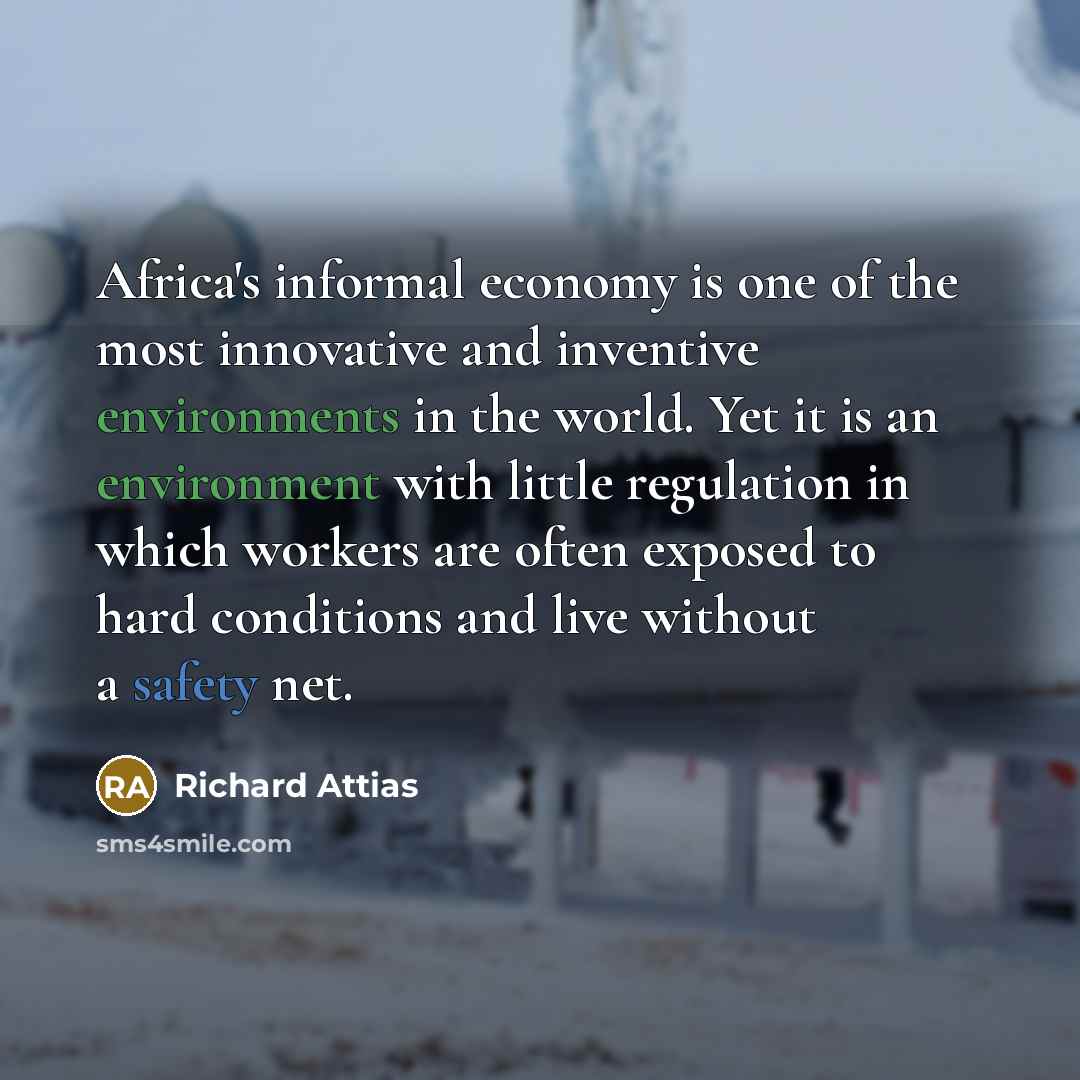 “Africa's informal economy is one of the most innovative and…” quote by Richard Attias