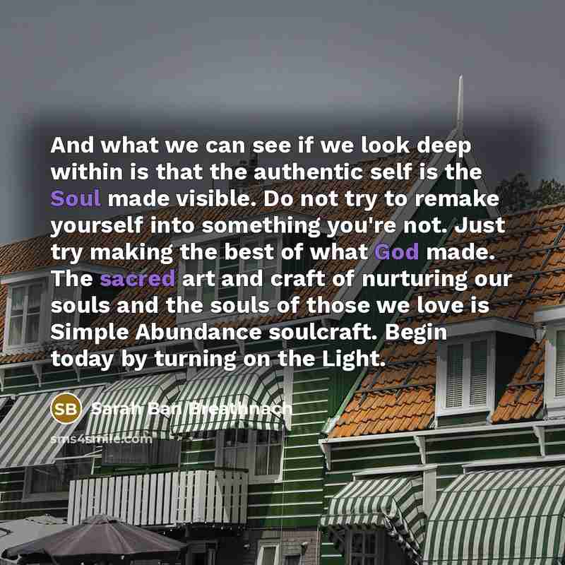 “And what we can see if we look deep within…” quote by Sarah Ban Breathnach