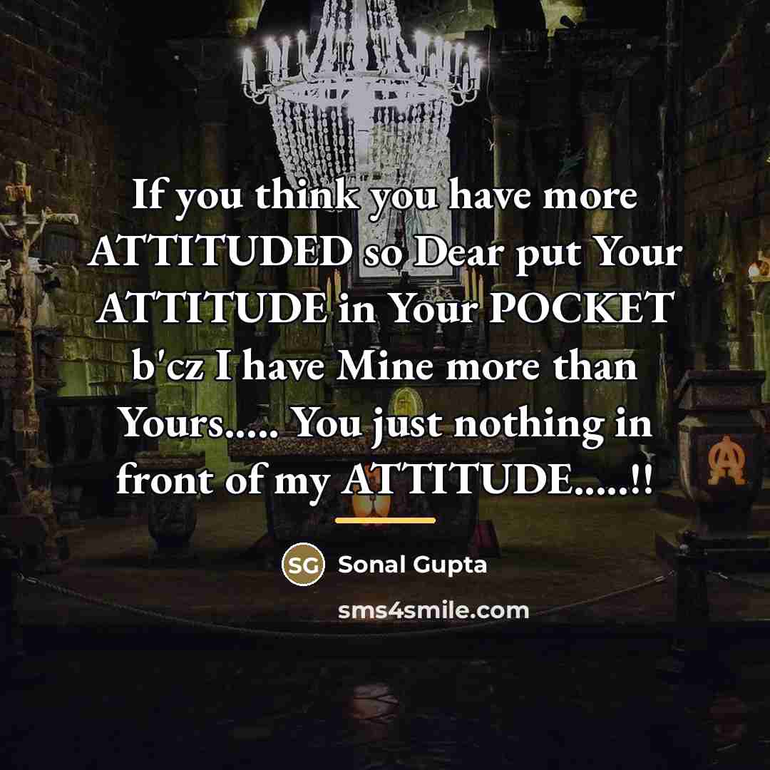 “If you think you have more ATTITUDED so Dear put…” quote by Sonal Gupta