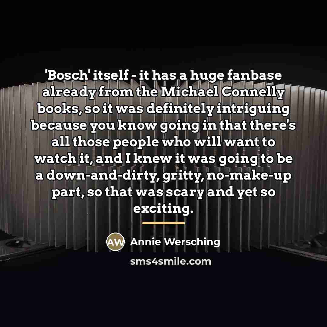 “'Bosch' itself - it has a huge fanbase already from…” quote by Annie Wersching
