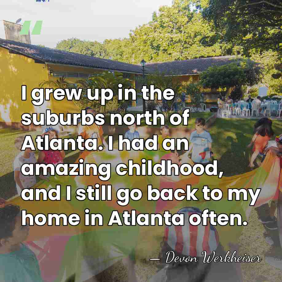 I grew up in the suburbs north of Atlanta. I had an&hellip; - Devon Werkheiser