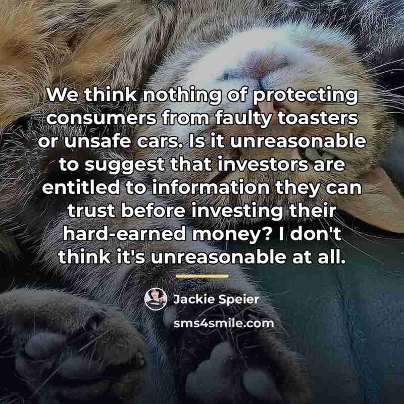 “We think nothing of protecting consumers from faulty toasters or…” quote by Jackie Speier