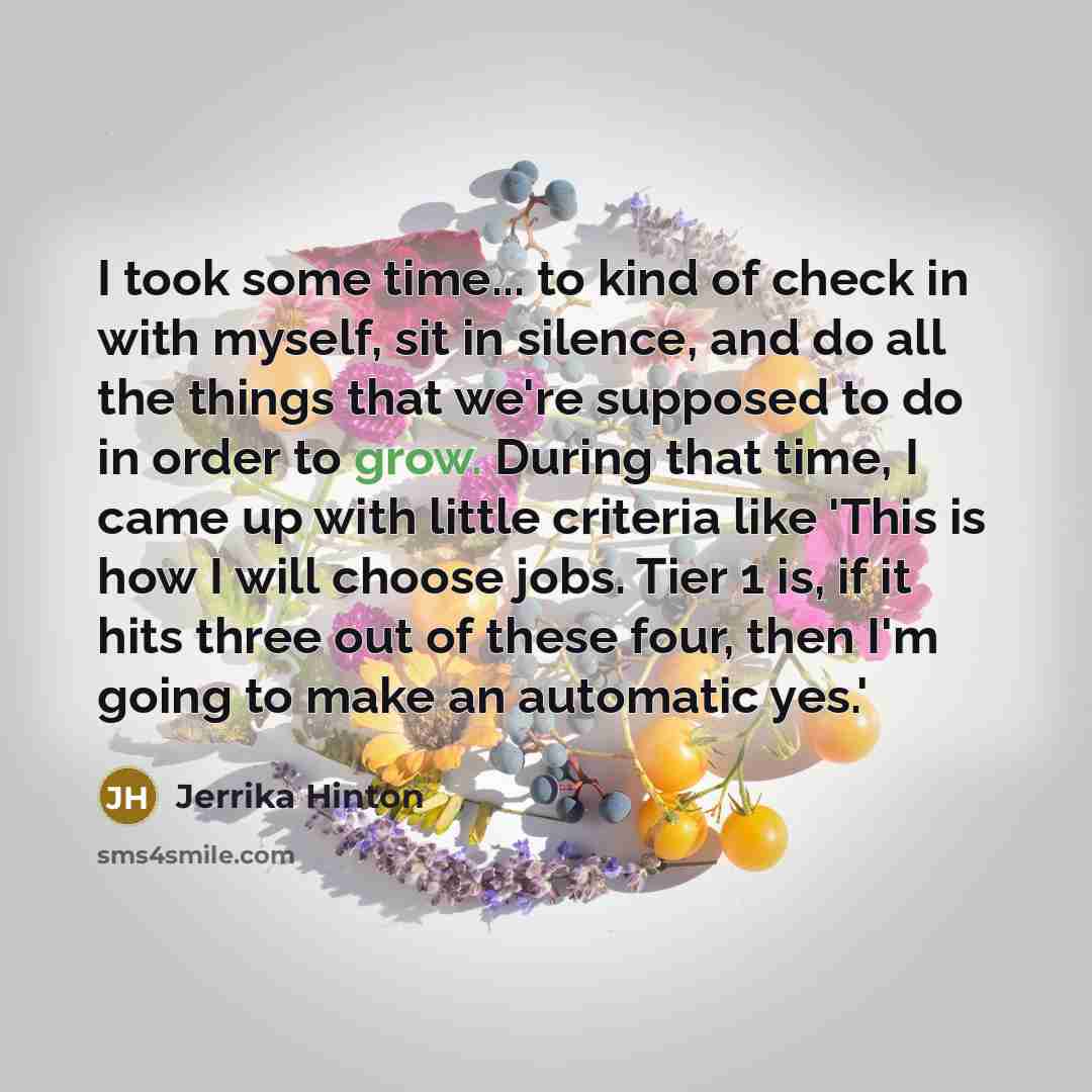 “I took some time... to kind of check in with…” quote by Jerrika Hinton