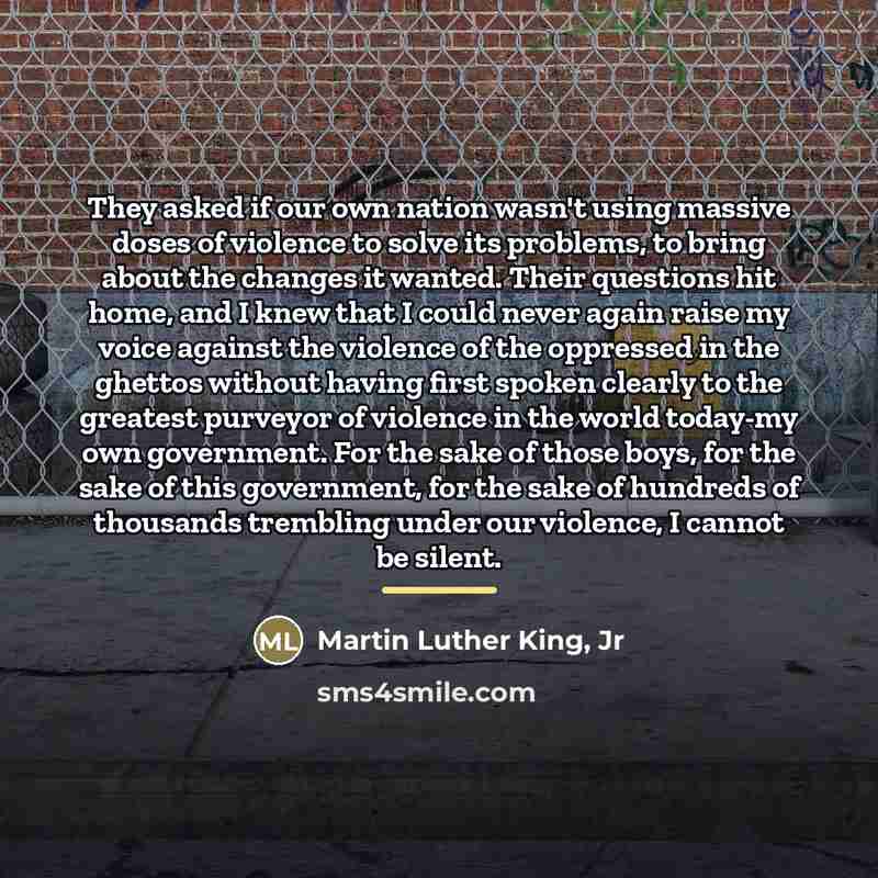“They asked if our own nation wasn't using massive doses…” quote by Martin Luther King, Jr