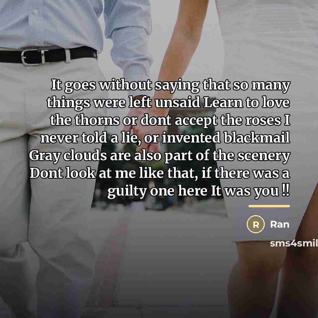 “It goes without saying that so many things were left…” quote by Anonymous
