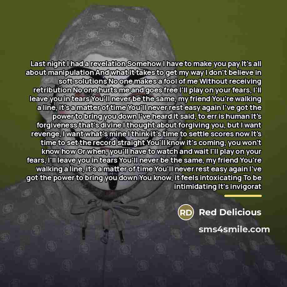 “Last night I had a revelation Somehow I have to…” quote by Red Delicious
