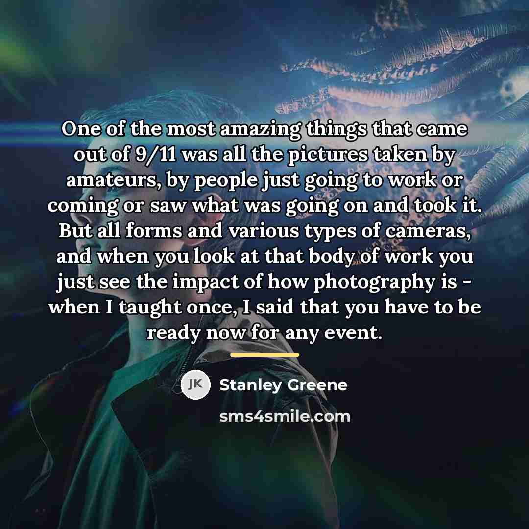 “One of the most amazing things that came out of…” quote by Stanley Greene