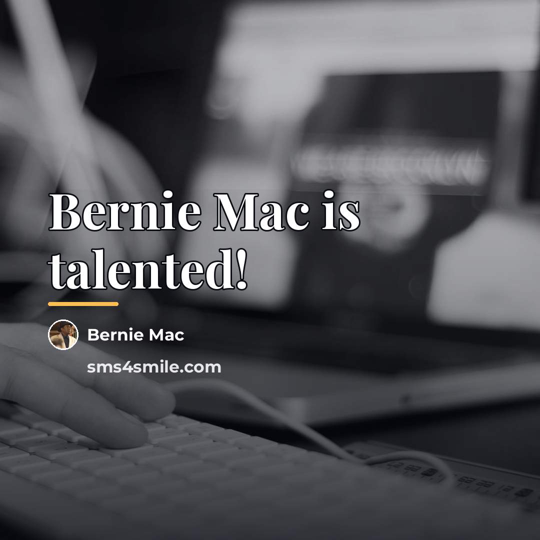 “Bernie Mac is talented!…” quote by Bernie Mac