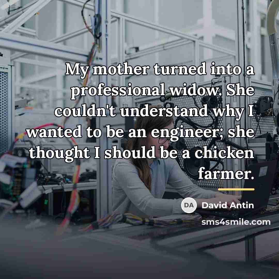 “My mother turned into a professional widow. She couldn't understand…” quote by David Antin