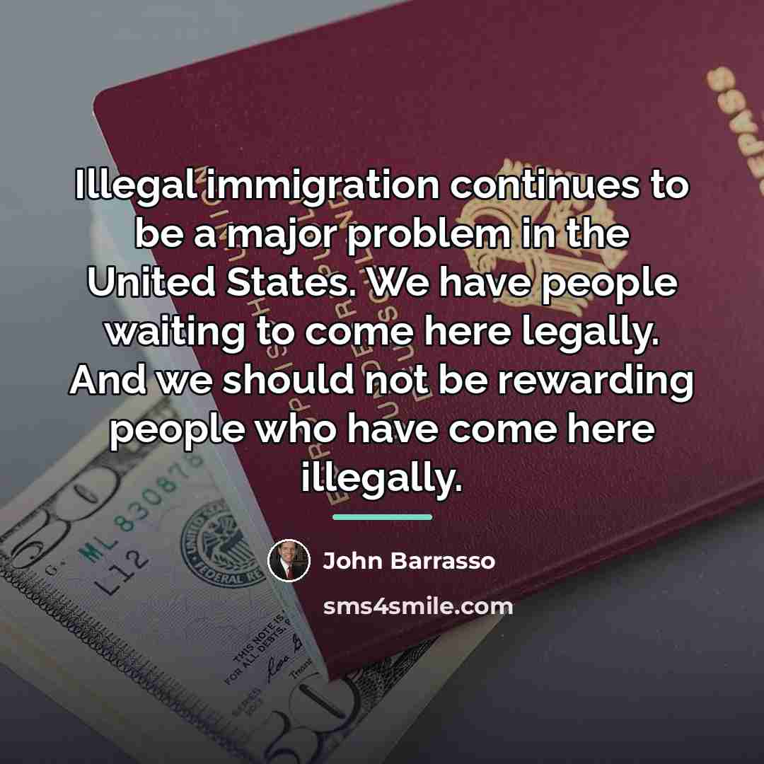 “Illegal immigration continues to be a major problem in the…” quote by John Barrasso