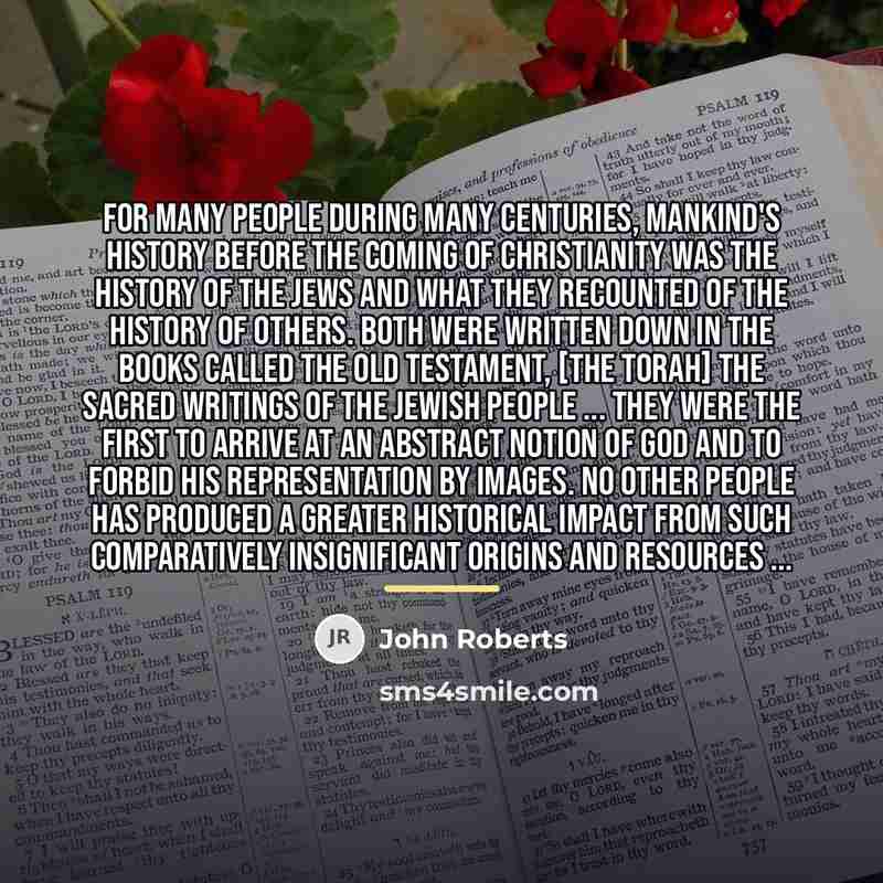“For many people during many centuries, mankind's history before the…” quote by John Roberts