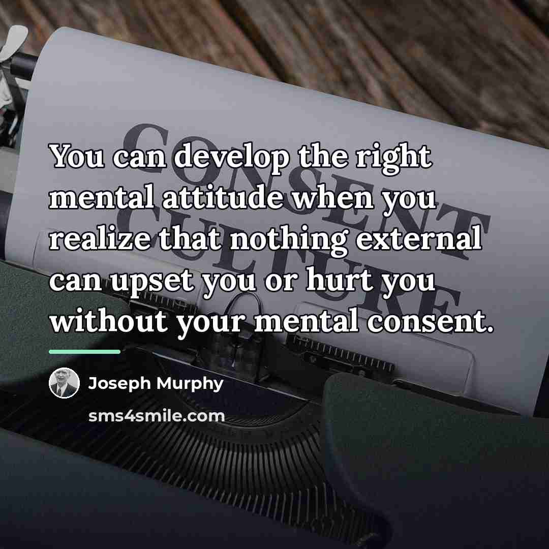 “You can develop the right mental attitude when you realize…” quote by Joseph Murphy