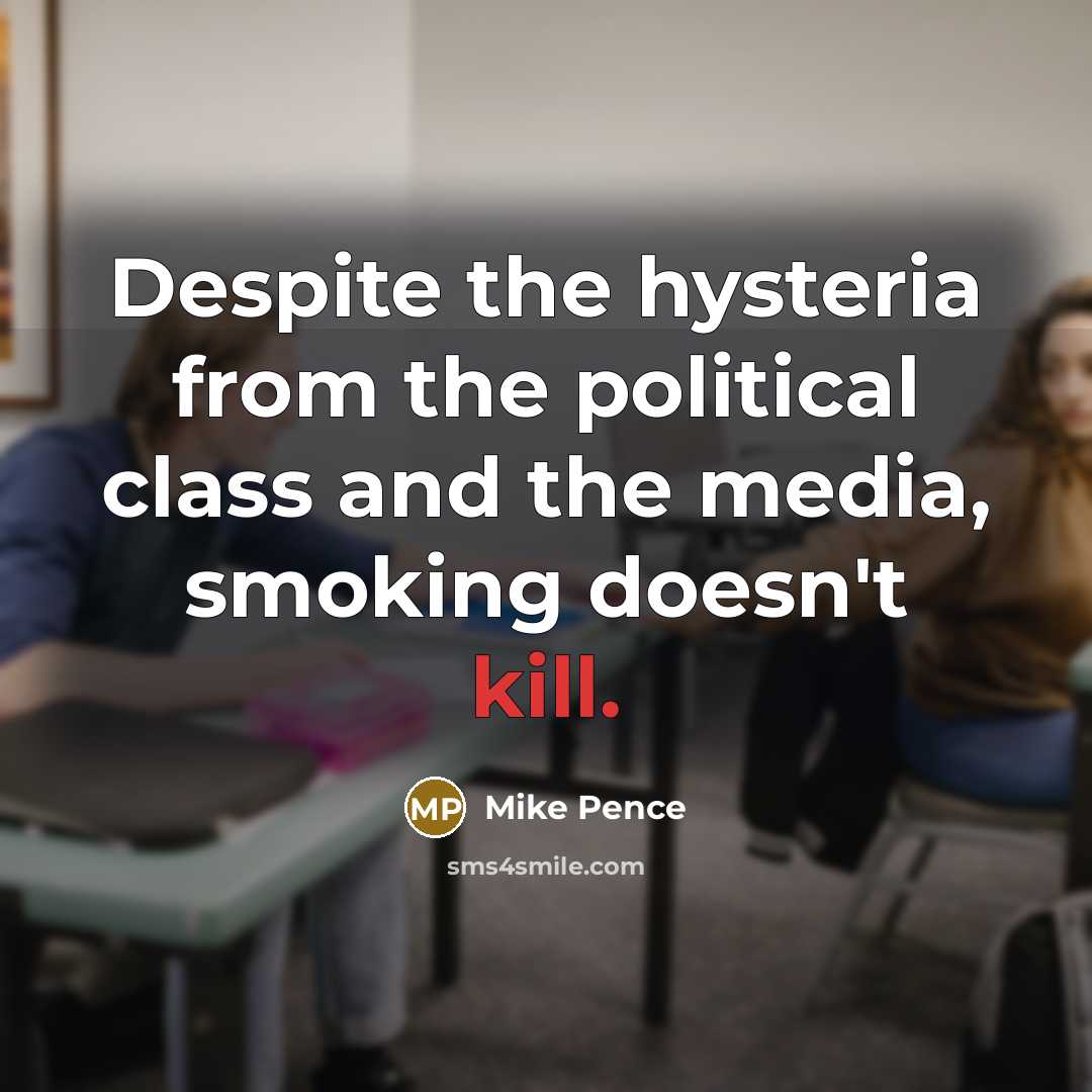 “Despite the hysteria from the political class and the media,…” quote by Mike Pence