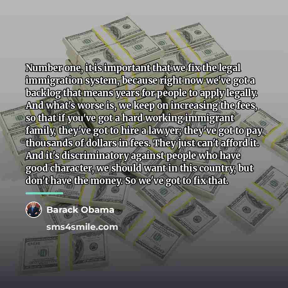 “Number one, it is important that we fix the legal…” quote by Barack Obama