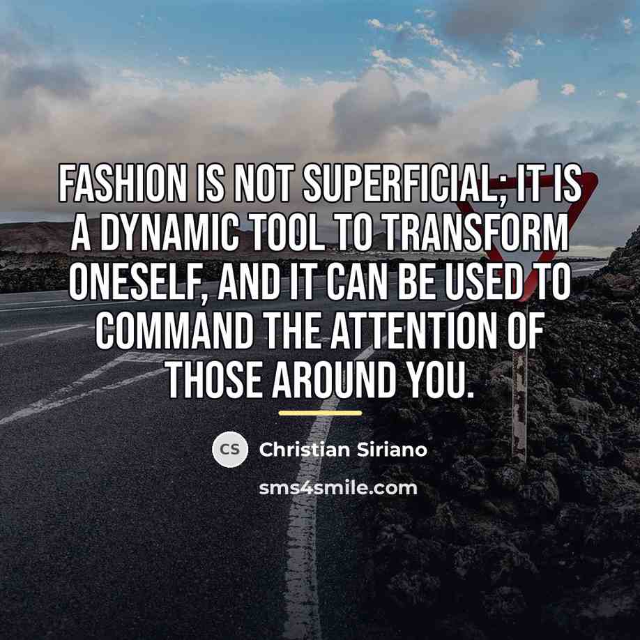 “Fashion is not superficial; it is a dynamic tool to…” quote by Christian Siriano