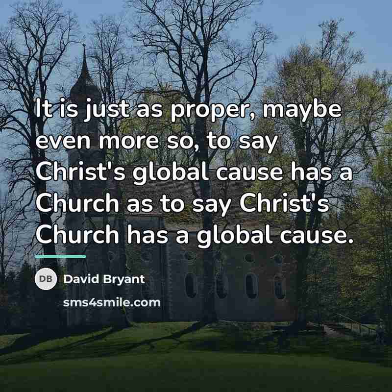 “It is just as proper, maybe even more so, to…” quote by David Bryant