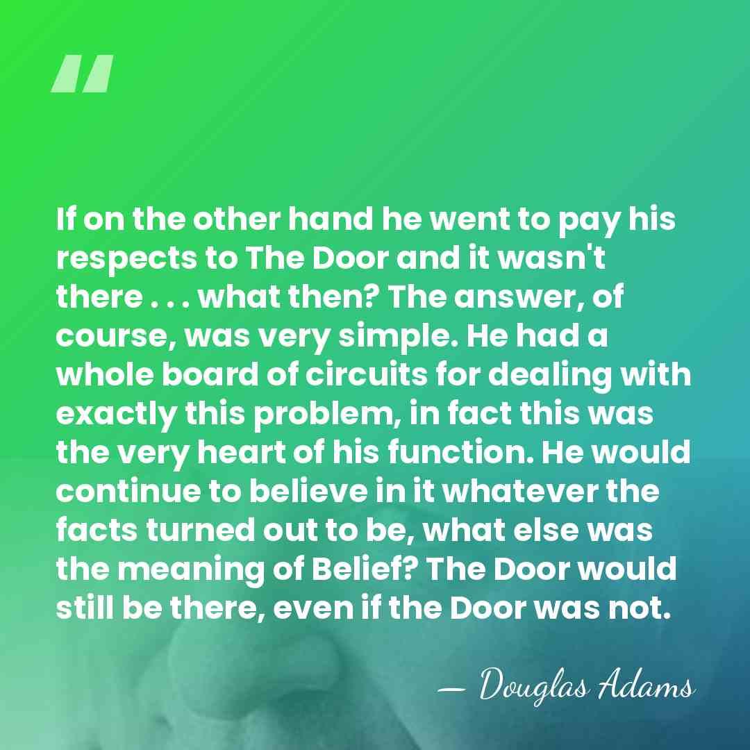 If on the other hand he went to pay his respects to&hellip; - Douglas Adams