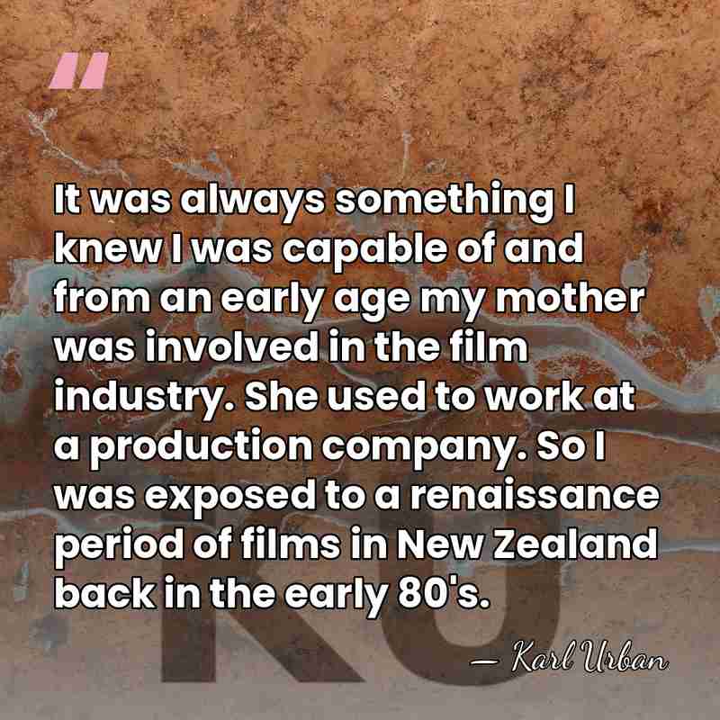 It was always something I knew I was capable of and from&hellip; - Karl Urban