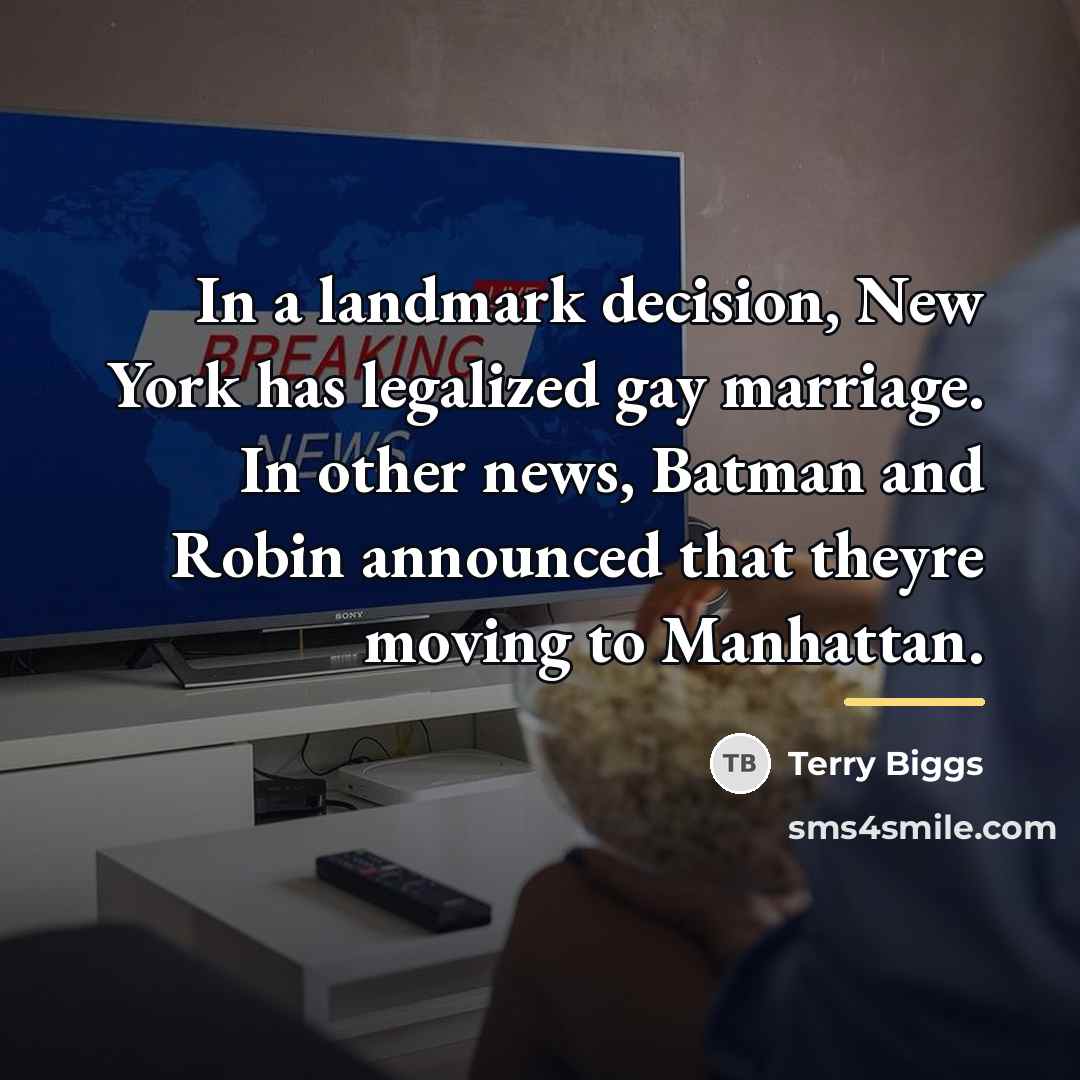 “In a landmark decision, New York has legalized gay marriage.…” quote by Terry Biggs