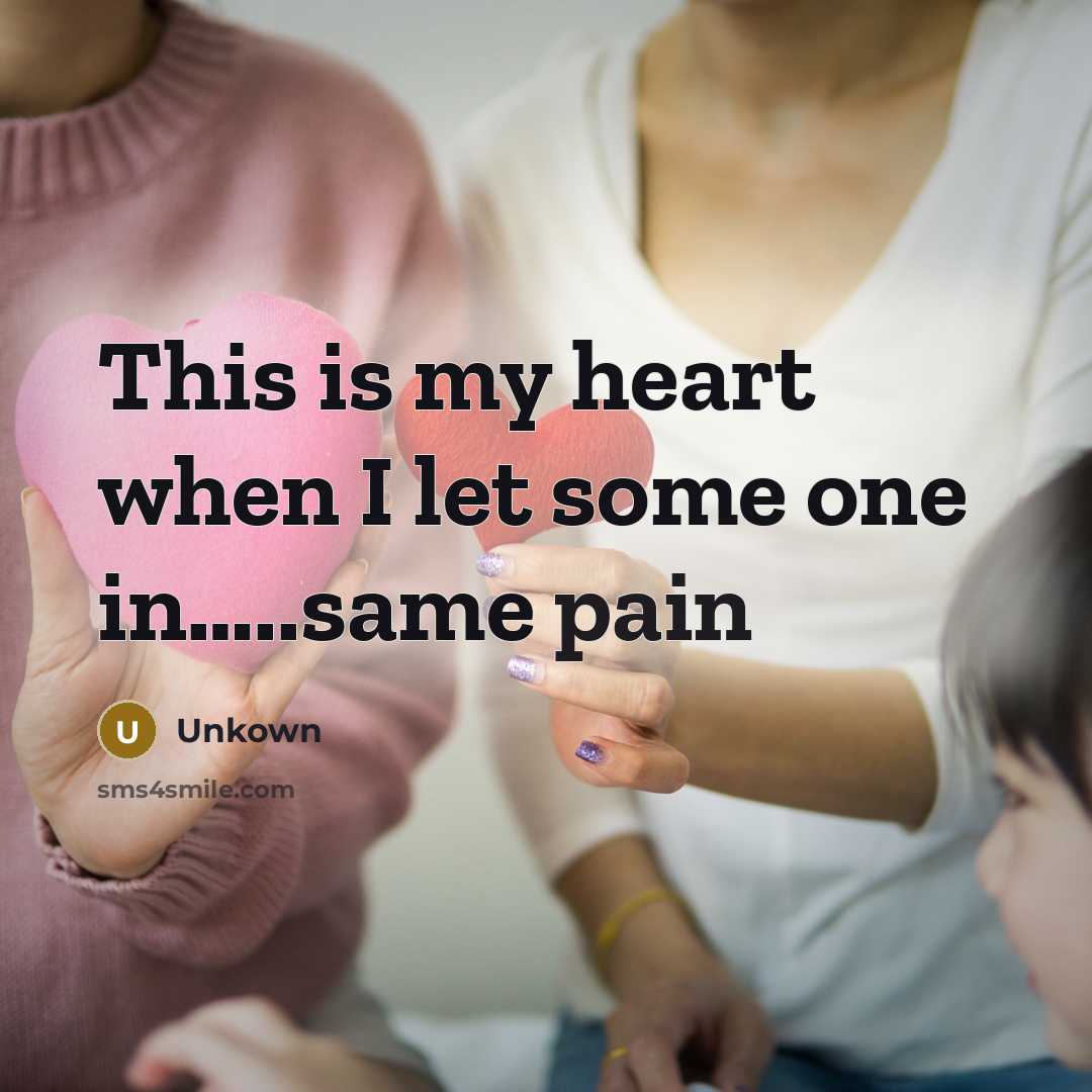 “This is my heart when I let some one in..........same…” quote by Unkown