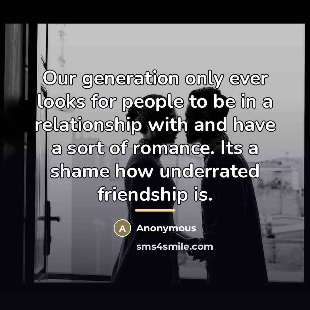 “Our generation only ever looks for people to be in…” quote by Anonymous