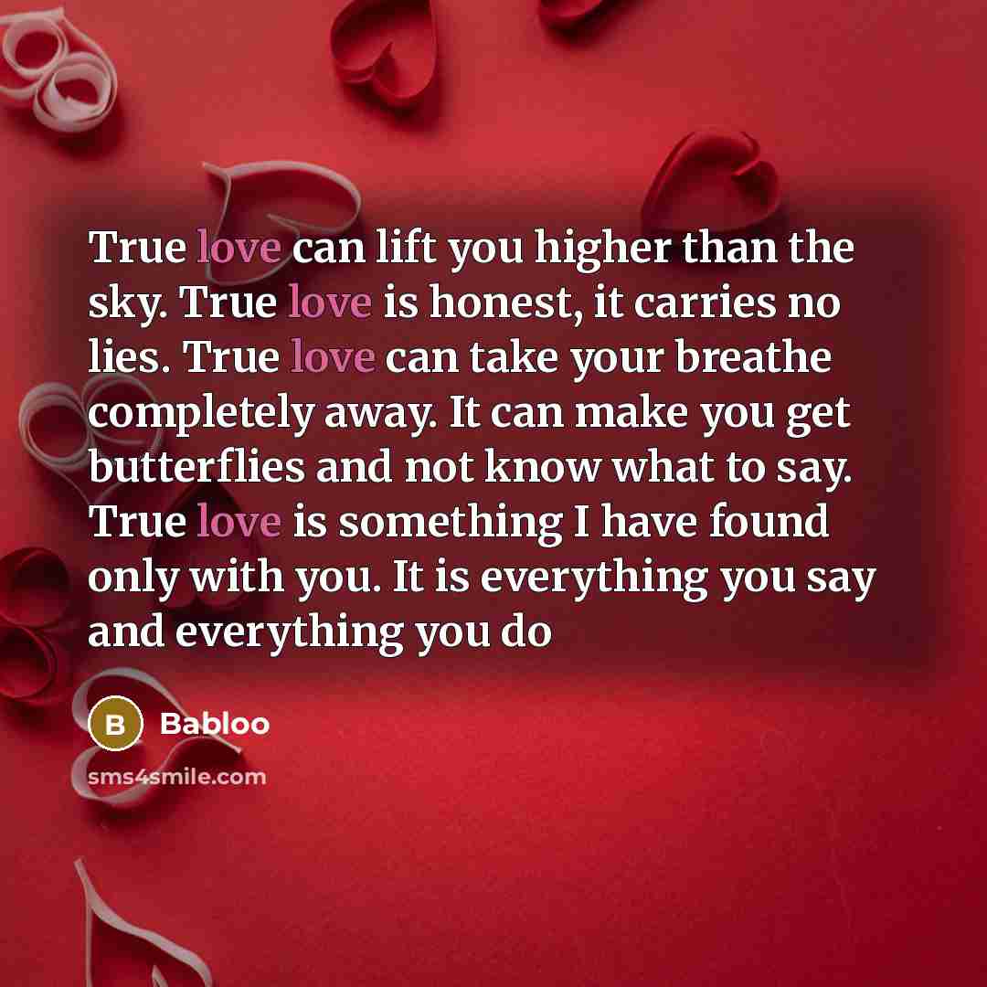 “True love can lift you higher than the sky. True…” quote by Babloo