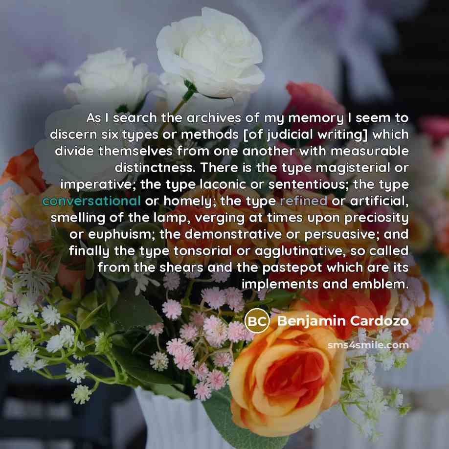 “As I search the archives of my memory I seem…” quote by Benjamin Cardozo