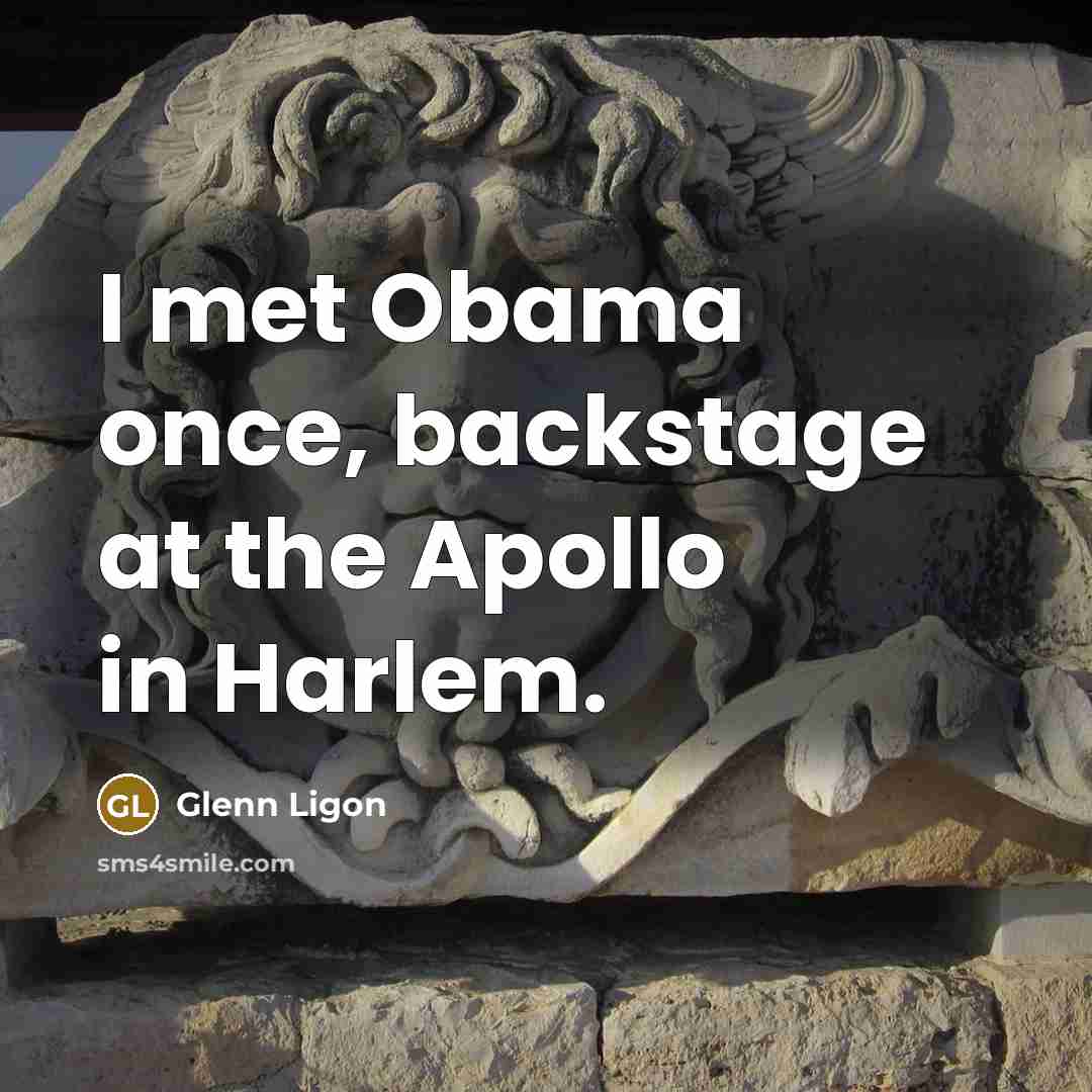 “I met Obama once, backstage at the Apollo in Harlem.…” quote by Glenn Ligon