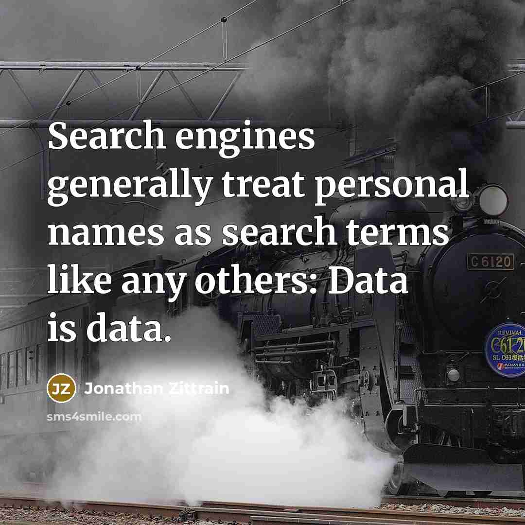 “Search engines generally treat personal names as search terms like…” quote by Jonathan Zittrain