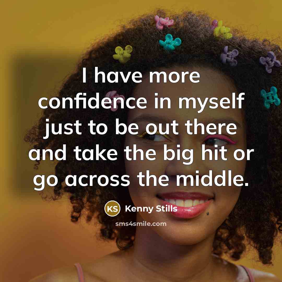 “I have more confidence in myself just to be out…” quote by Kenny Stills