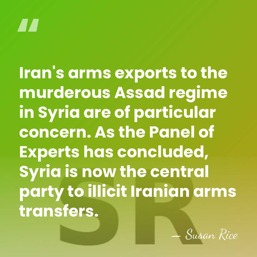 Iran's arms exports to the murderous Assad regime in Syria are of&hellip; - Susan Rice