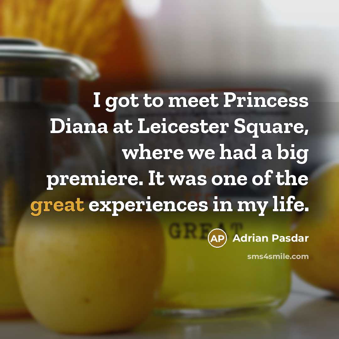 “I got to meet Princess Diana at Leicester Square, where…” quote by Adrian Pasdar