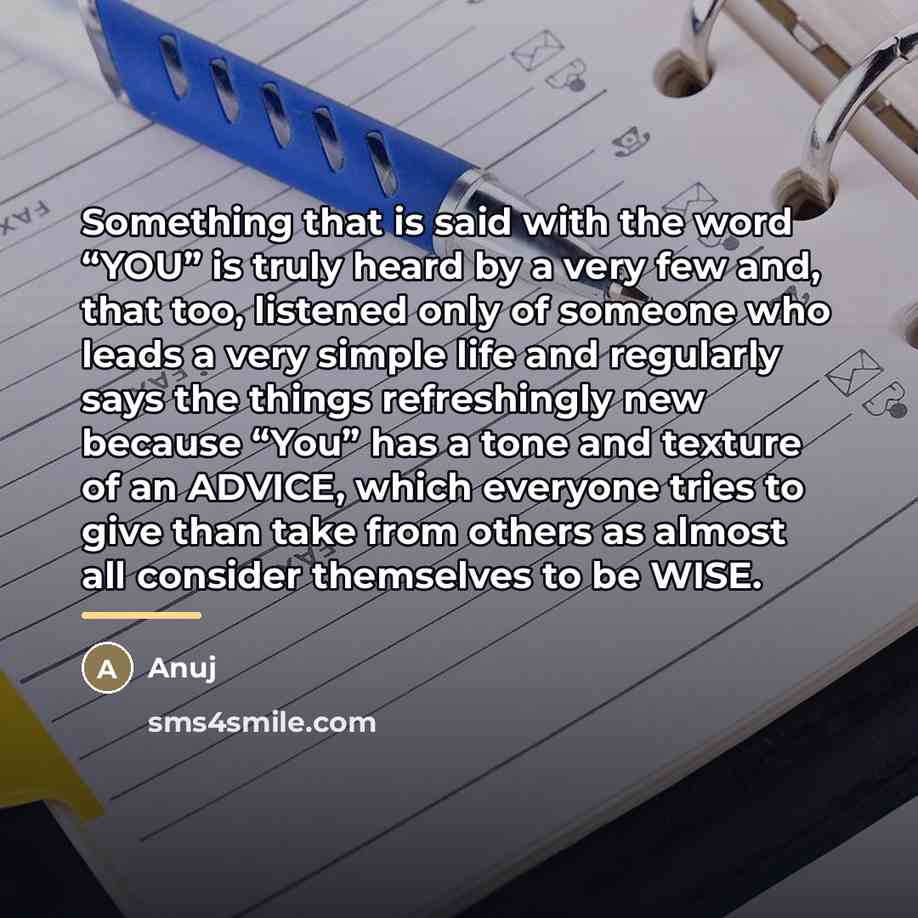 “Something that is said with the word “YOU” is truly…” quote by Anuj