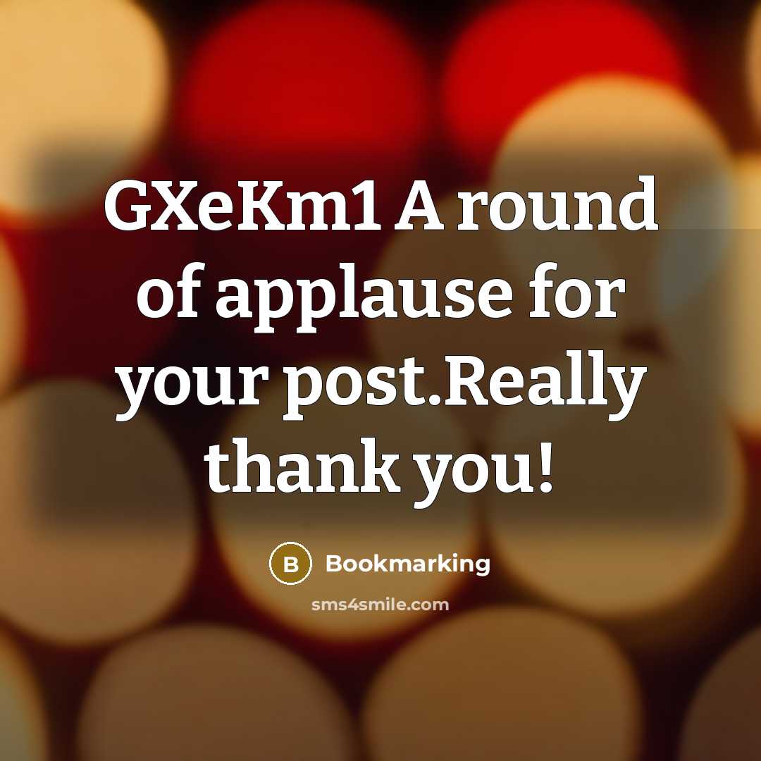 “GXeKm1 A round of applause for your post.Really thank you!” quote by Bookmarking