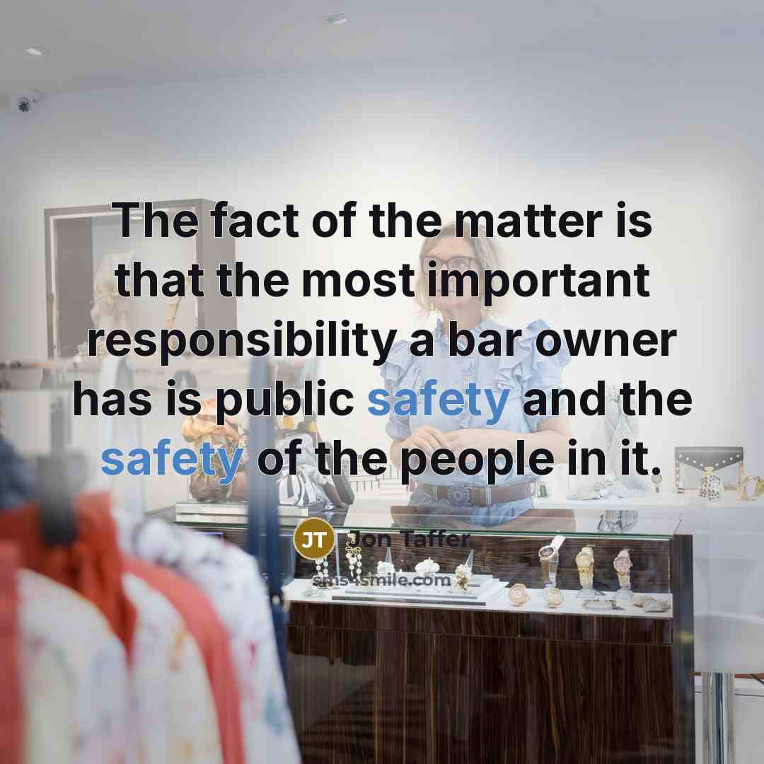 “The fact of the matter is that the most important…” quote by Jon Taffer
