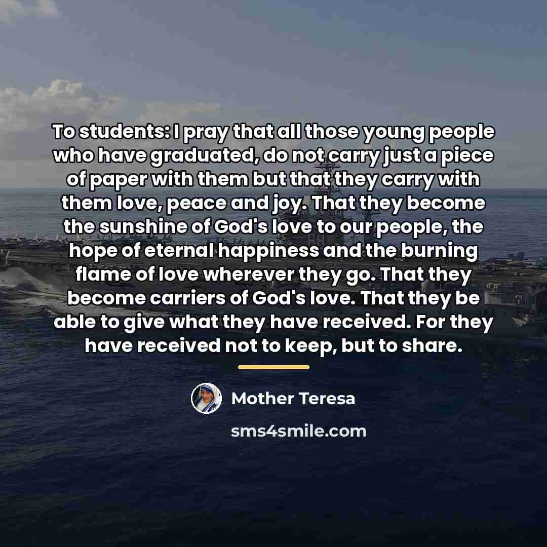 “To students: I pray that all those young people who…” quote by Mother Teresa