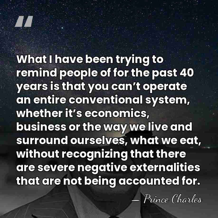 What I have been trying to remind people of for the past&hellip; - Prince Charles