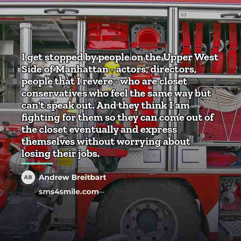 “I get stopped by people on the Upper West Side…” quote by Andrew Breitbart