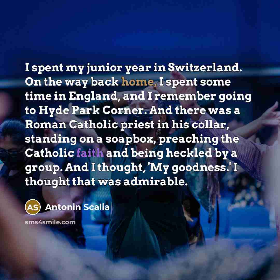 “I spent my junior year in Switzerland. On the way…” quote by Antonin Scalia