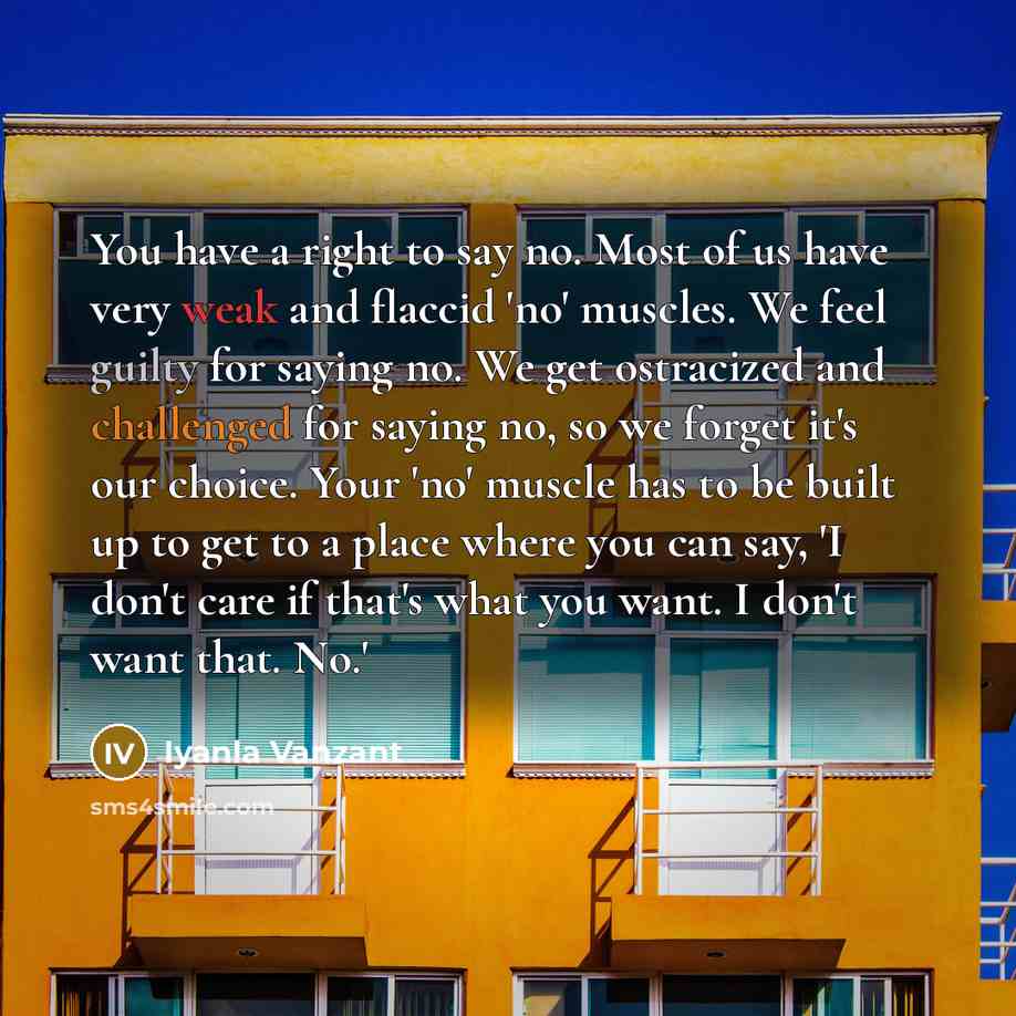 “You have a right to say no. Most of us…” quote by Iyanla Vanzant