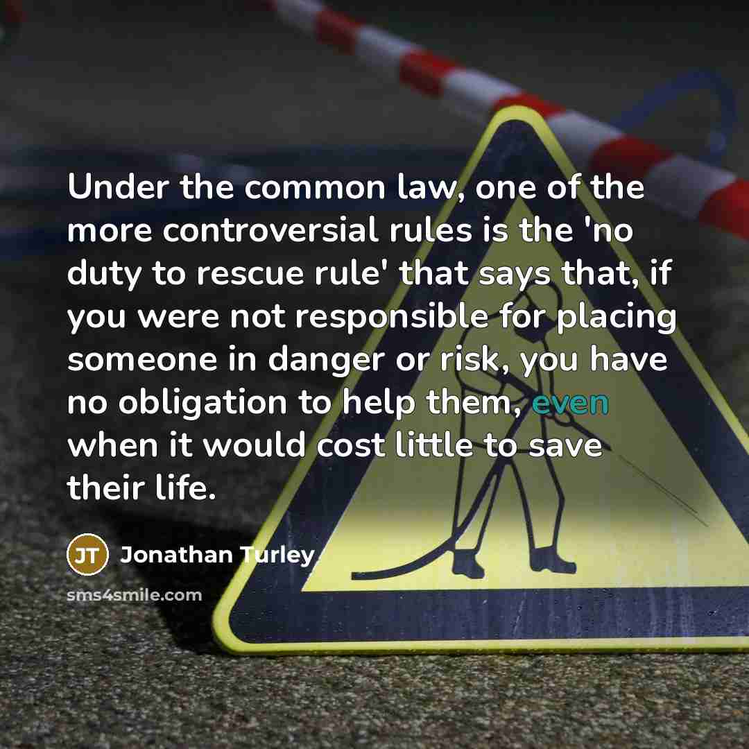 “Under the common law, one of the more controversial rules…” quote by Jonathan Turley