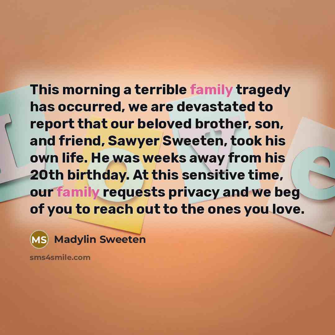 “This morning a terrible family tragedy has occurred, we are…” quote by Madylin Sweeten